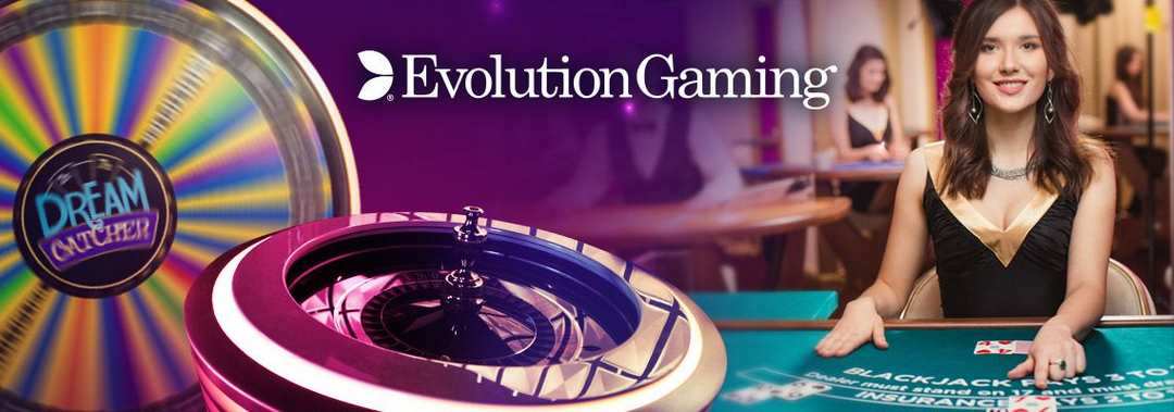Evolution Gaming (EG) được biết đến là đơn vị chuyên về mảng casino